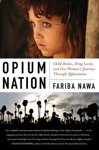 Fariba Nawa Opium Nation (Paperback)Another great item from Rarewaves USA | Free delivery!