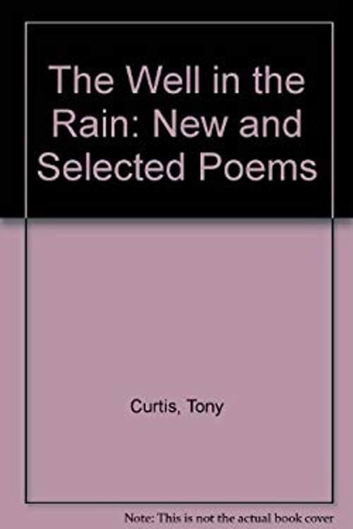 The Well in the Rain: New and Selected PoemsFree US Delivery | ISBN:1904614655