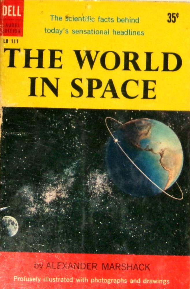 The World In Space by Alexander Marshack 1958 1st Dell Laurel LB-111 NF-