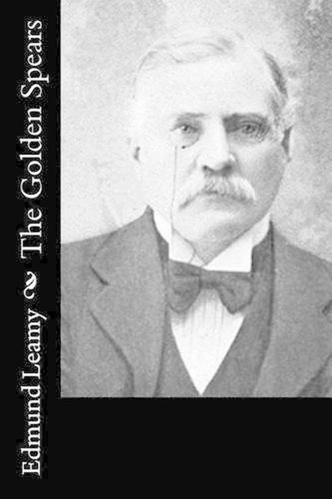 The Golden Spears by Edmund Leamy (English) Paperback Book