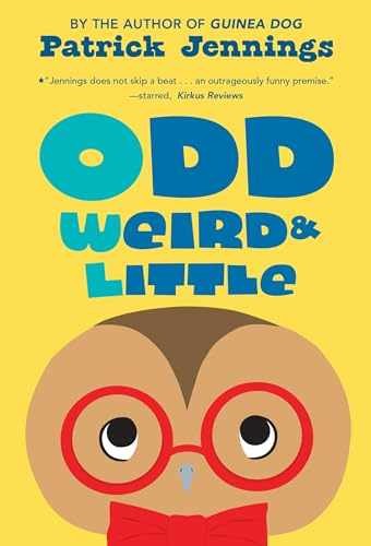 Odd, Weird & Little - Paperback, by Jennings Patrick - Very Good