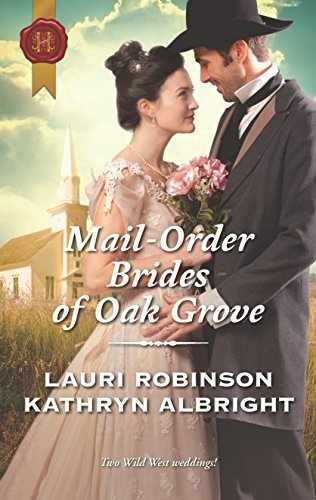 Mail-Order Brides of Oak - Paperback, by Robinson Lauri; Albright - Very Good