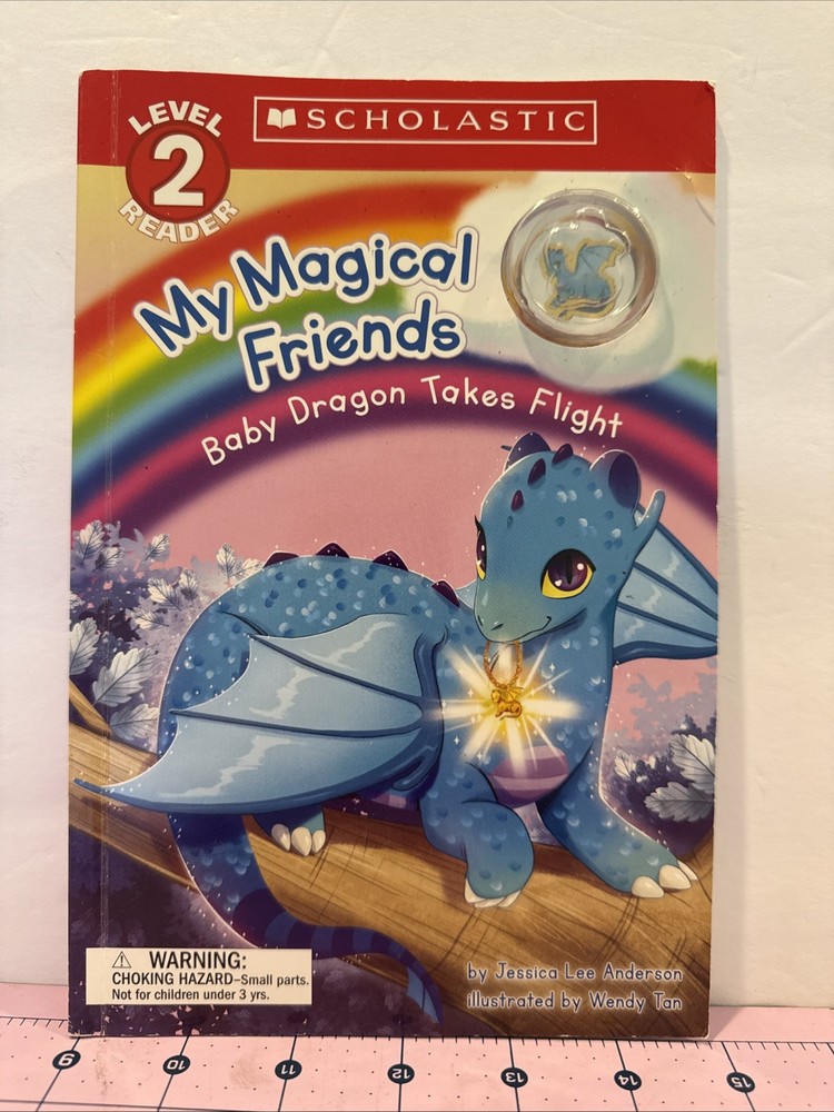 Scholastic Reader Level 2 My Magical Friends Baby Dragon Takes Flight (No Charm)