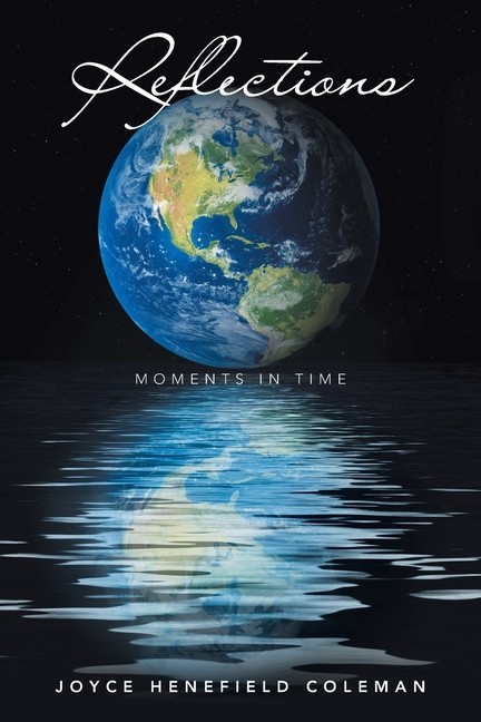 Reflections: Moments In Time