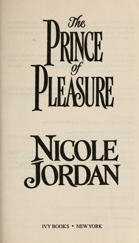 The Prince of Pleasure (Notorious) by Nicole Jordan, Good Book