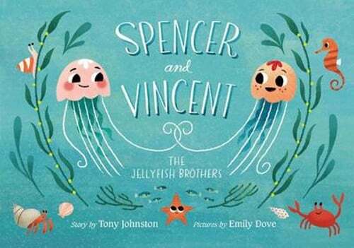Spencer and Vincent, the Jellyfish Brothers by Tony Johnston: Used