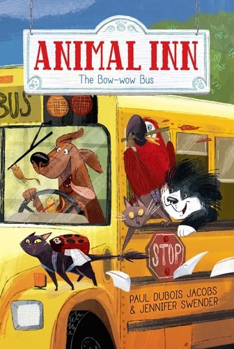 The Bow-wow Bus (3) (Animal Inn) by Jacobs, Paul DuBois,Swender, Jennifer, Accep