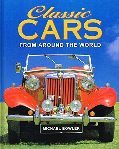 Classic Cars from Around the World (Coffee Table Books) by Bowler 0752566938 TheFREE US DELIVERY | ISBN: 0752566938 | Quality Books