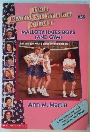Mallory Hates Boys (And Gym) (The - Paperback, by Ann M. Martin - Very Good
