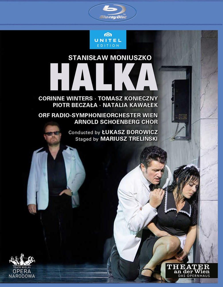 Corinne Winters Tomasz Konieczny Halka by Moniuszko with Lukas Borowicz
