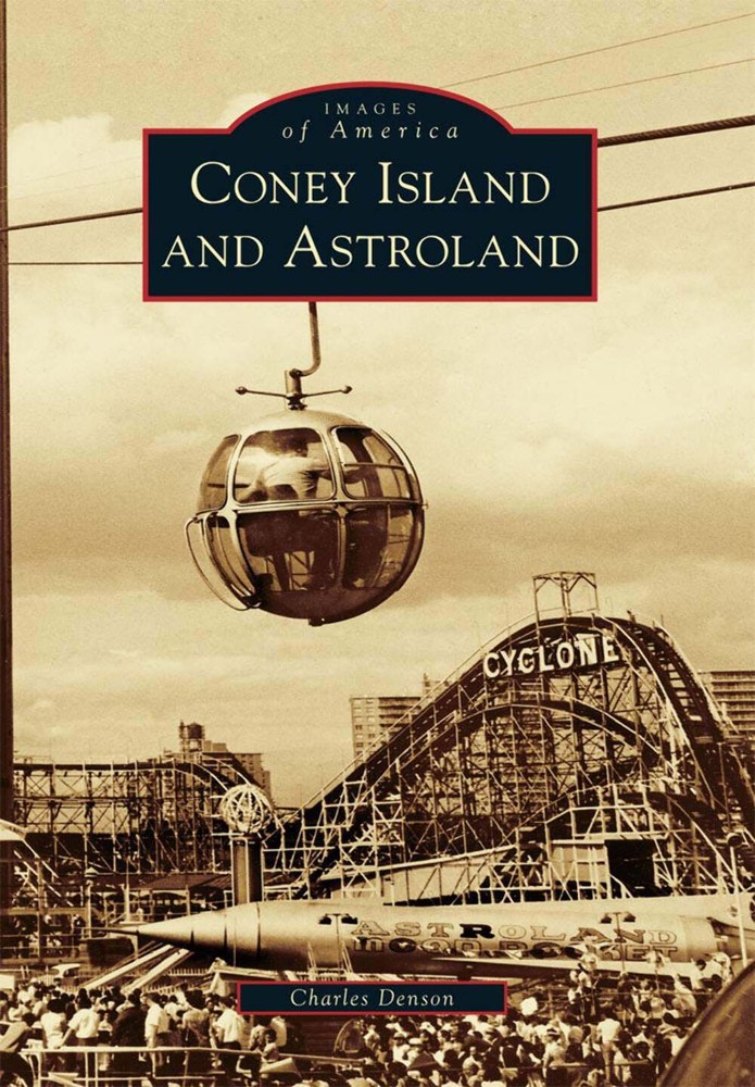 NEW Arcadia Publishing Coney Island and Astroland, NY 9780738574288 Images of Am
