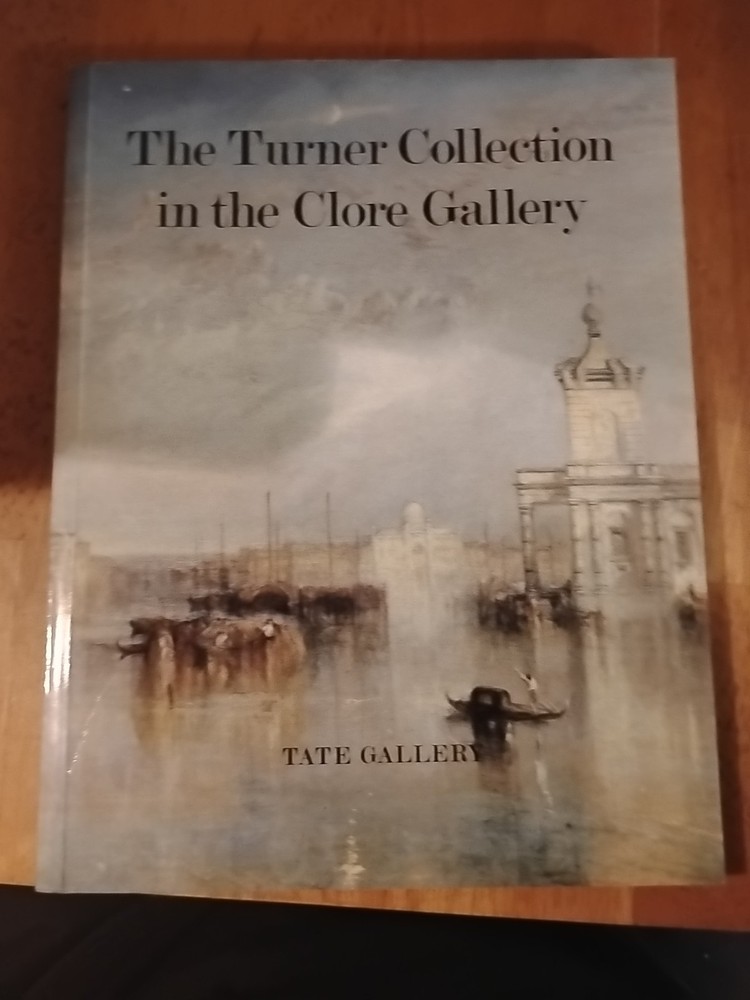 Turner Collection in the Clore Gallery by Andrew Wilton (1987, Trade Paperback)