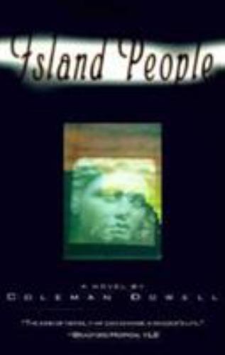 Island People, Paperback by Dowell, Coleman, Like New Used, Free shipping in ...