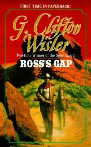 Ross's Gap - Paperback, by Wisler G. Clifton - Acceptable
