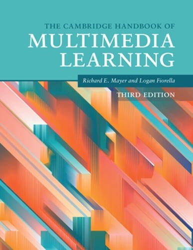 The Cambridge Handbook of Multimedia Learning by Richard E. Mayer: Used
