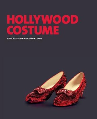 Hollywood Costume by Deborah Nadoolman Landis: Used