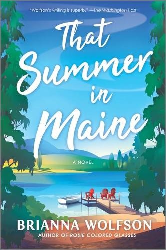 Brianna Wolfson That Summer in Maine (Paperback)Another great item from Rarewaves USA | Free delivery!