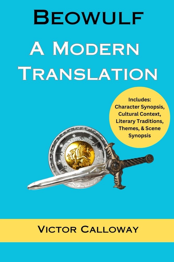 Beowulf: A Modern Translation