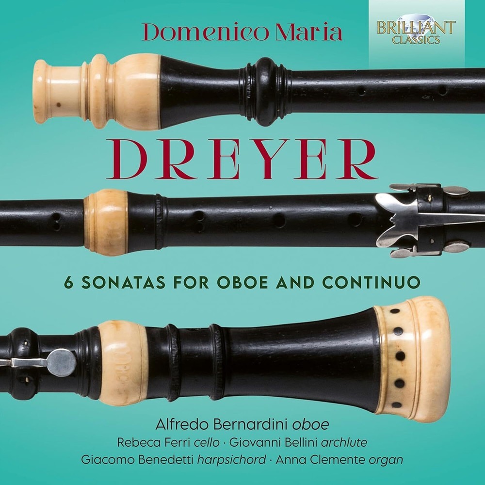 Domenico Maria Dreye Domenico Maria Dreyer: 6 Sonatas for Oboe and Continu (CD)Another great item from Rarewaves USA | Free delivery!