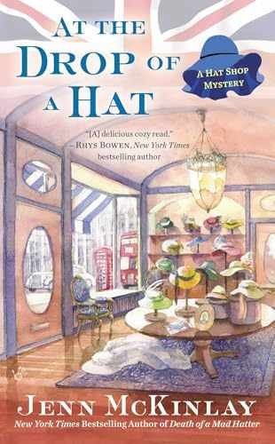 At the Drop of a Hat (A Hat Shop - Paperback, by McKinlay Jenn - Very Good x