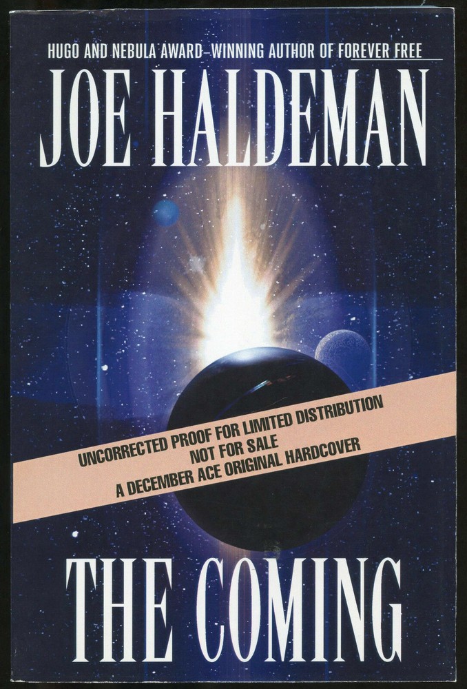 Fiction: THE COMING by Joe Haldeman. 2000. ARC