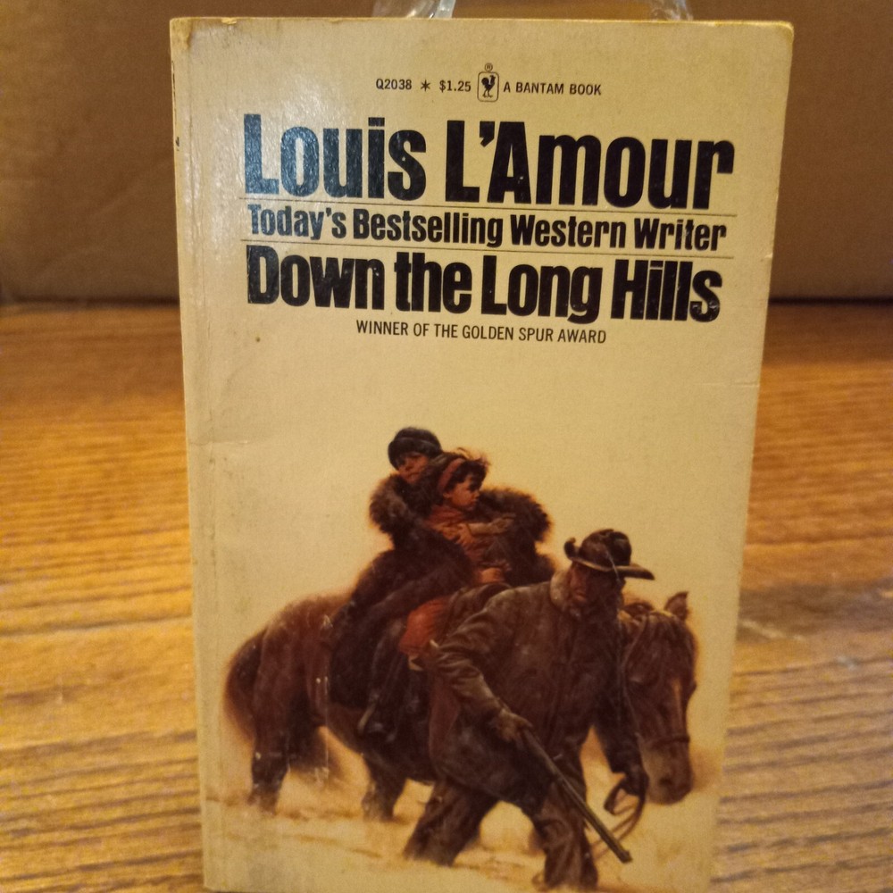 Down The Long Hills Louis L'Amour Western Novel Paperback Book