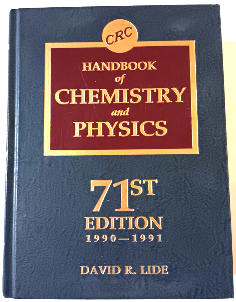 CRC Handbook of Chemistry and Physics: 71st Edition by David R. Lide
