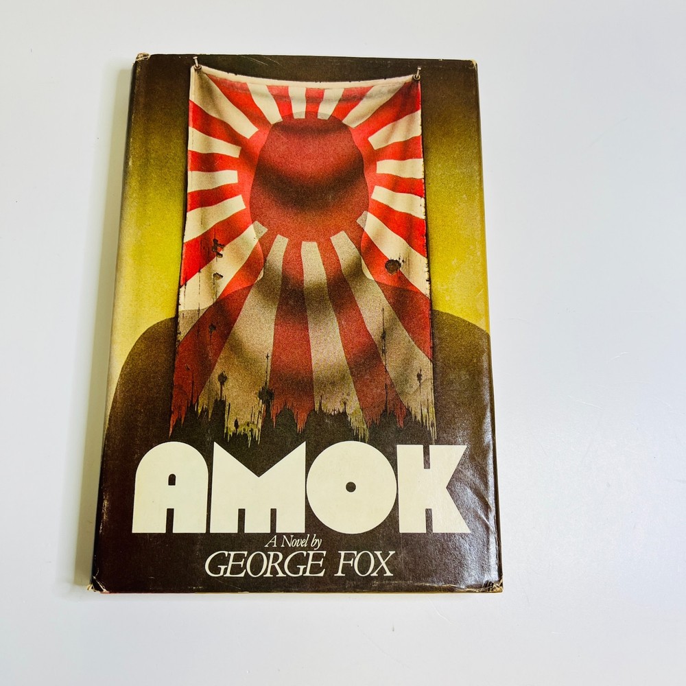 Amok by George Fox 1978 Hardcover/DJ