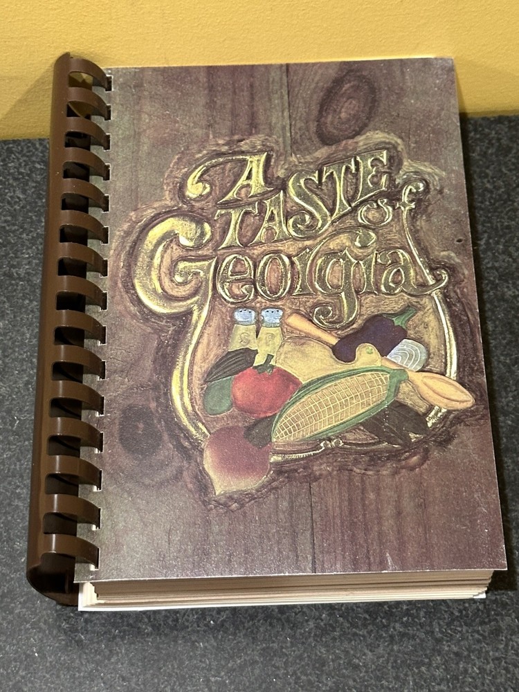 A Taste Of Georgia Southern Cooking & Baking Recipes Cookbook Vintage Spiral
