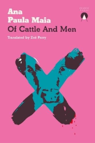 Ana Paula Maia Of Cattle and Men (Paperback)Another great item from Rarewaves USA | Free delivery!