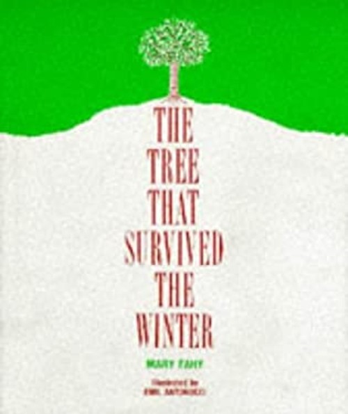 The Tree That Survived the Winter Hardcover Mary FahyFree US Delivery | ISBN:0809104326