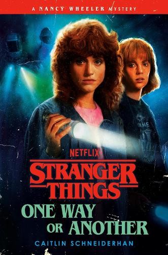 Caitlin Schneiderhan Stranger Things: One Way or Another (Hardback)Another great item from Rarewaves USA | Free delivery!