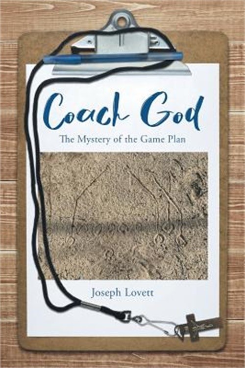 Coach God: The Mystery of the Game Plan (Paperback or Softback)