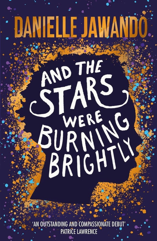 And the Stars Were Burning Brightly by Danielle Jawando (English) Paperback Book