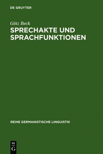 Götz Beck Sprechakte und Sprachfunktionen (Hardback)