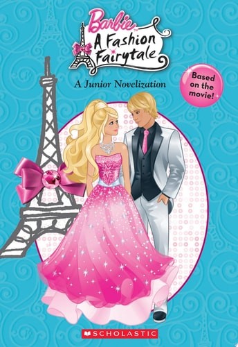 Barbie: Barbie and the Fashion Fairytale by Scholastic, Very Good Book
