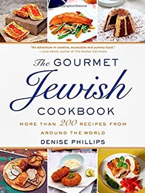 The Gourmet Jewish Cookbook : More Than 200 Recipes from Around t