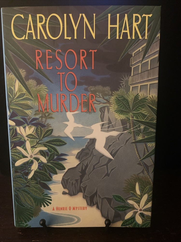Book Resort to Murder A Henrie O Mystery Carolyn Hart 1st Edition 2001