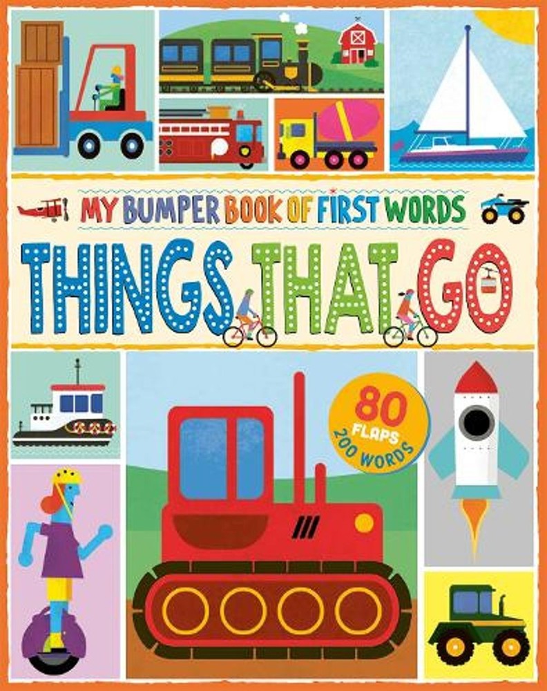 MY BUMPER BOOK OF FIRST WORDS: THINGS THAT GO by Steve Mack Board Book Book
