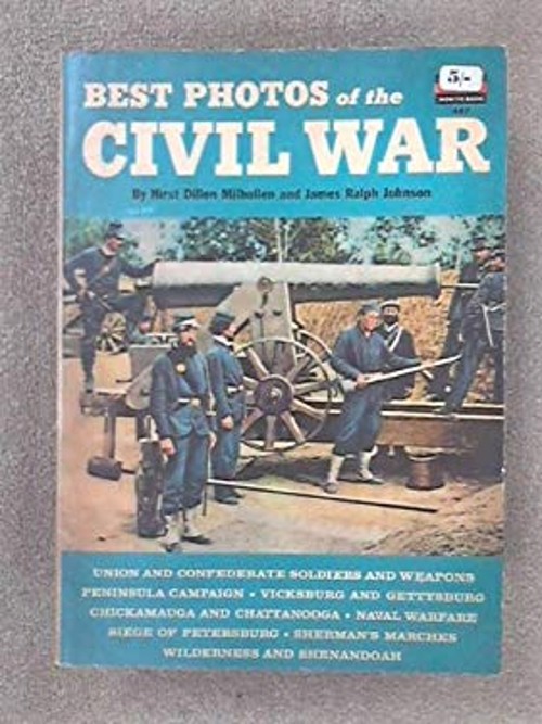 Best Photos of the Civil War H. D. MilhollenFree US Delivery | ISBN:0668007826