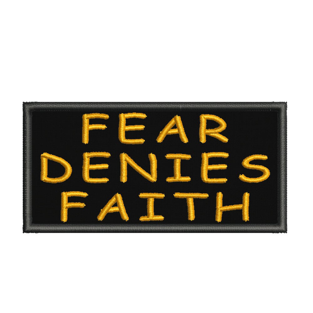 Fear Denies Faith Patch 4