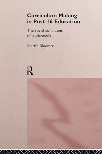 Curriculum Making in Post-16 Educatio... by Bloomer, Martin Paperback / softbackFREE US DELIVERY | ISBN: 0415120233 | Quality Books