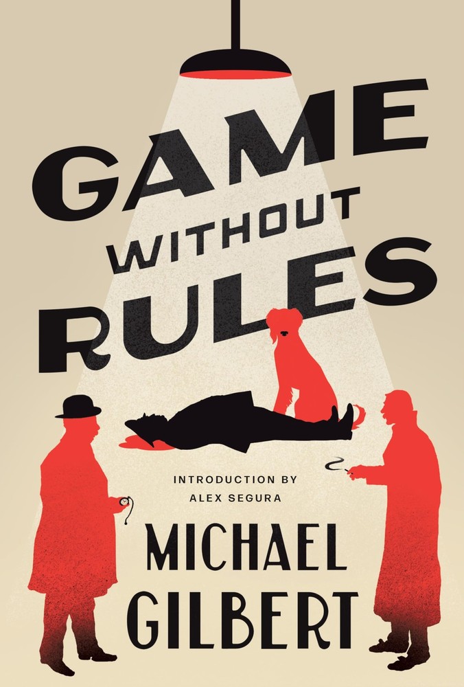 Game Without Rules (Herald Classics) by Gilbert