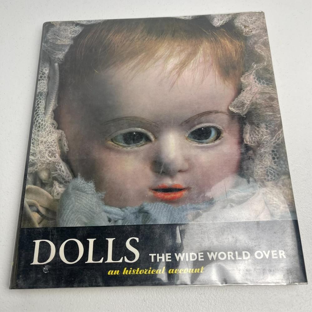 Dolls The Wide WOrld OVer - An Historical Account - VTG 1971