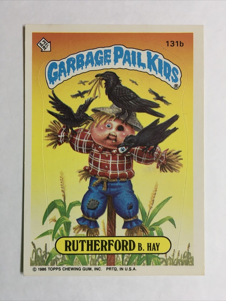 1986 Topps GARBAGE PAIL KIDS Set RUTHERFORD B. HAY #131b GPK OS4
