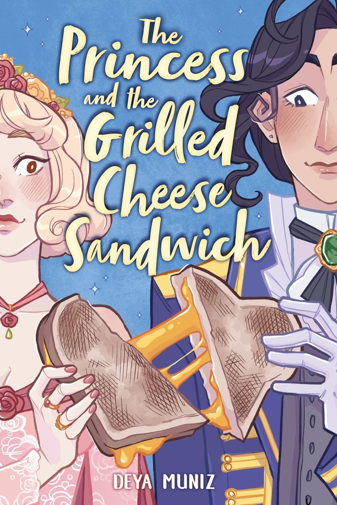 The Princess and the Grilled Cheese Sandwich (A Graphic Novel) by Muniz