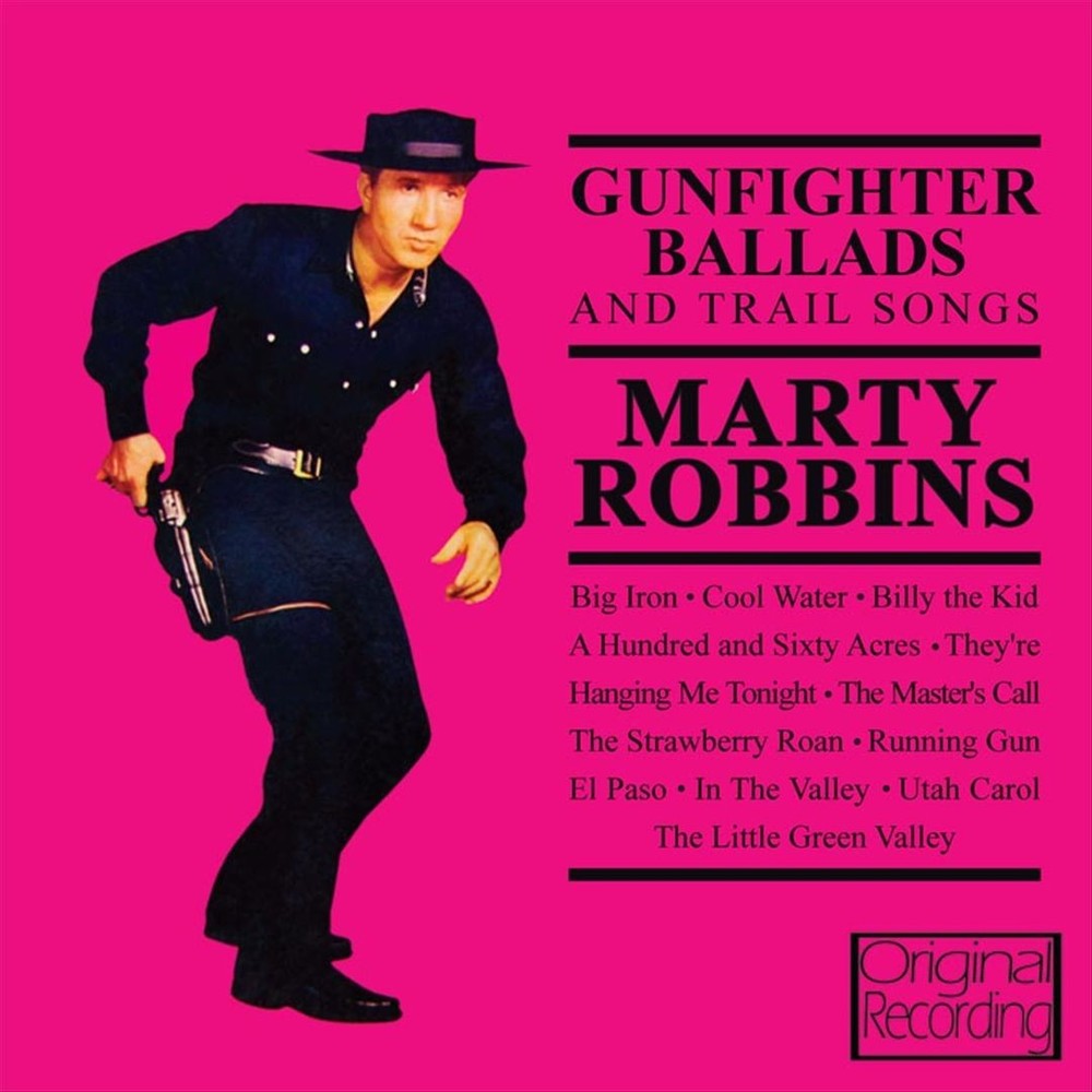Marty Robbins Gunfighter Ballads And Trail Songs New Cd