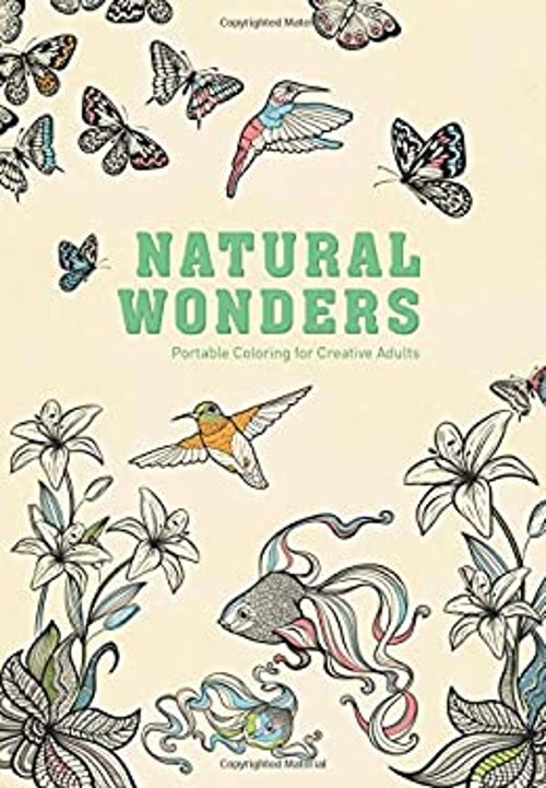 Natural Wonders : Portable Coloring for Creative Adults Adult ColFree US Delivery | ISBN:1510705627