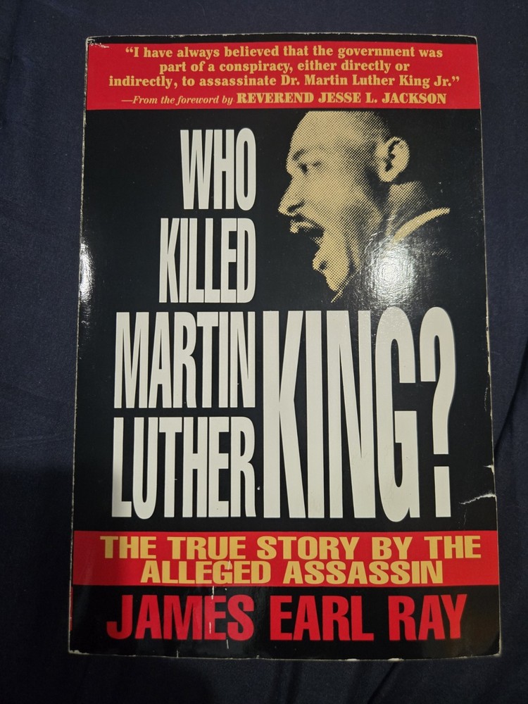 WHO KILLED DR MARTIN LUTHER KING Signed Book By James Earl Ray And FAMILY ŔARE
