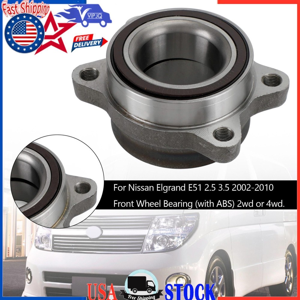 Front Wheel Bearing For Nissan Elgrand E51 2002-2010 2.5 3.5 With ABS 2WD 4WD